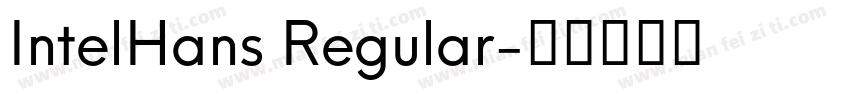 IntelHans Regular字体转换